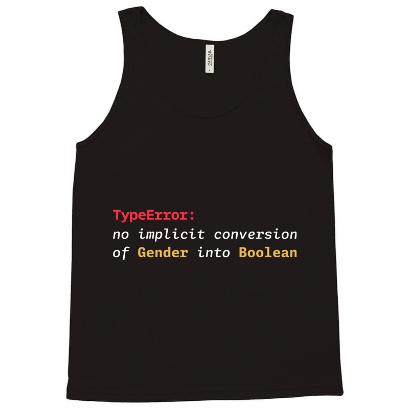 Typeerror No Implicit Conversion Of Gender Into Bo Tank Top | Artistshot