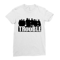 The Trouble Ladies Fitted T-shirt | Artistshot