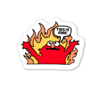 Hellmo This Is Fine Sticker | Artistshot