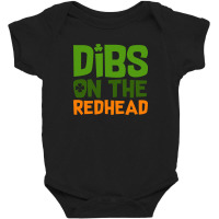 Dibs On The Readhead Baby Bodysuit | Artistshot