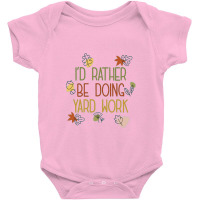 Gardening Gift Farming Is Life I'd Rather Baby Bodysuit | Artistshot