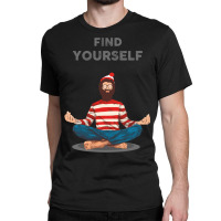 Find Yourself Classic T-shirt | Artistshot