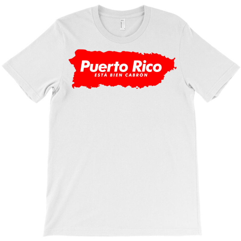 Puerto Rico Esta Bien Cabron T-shirt | Artistshot