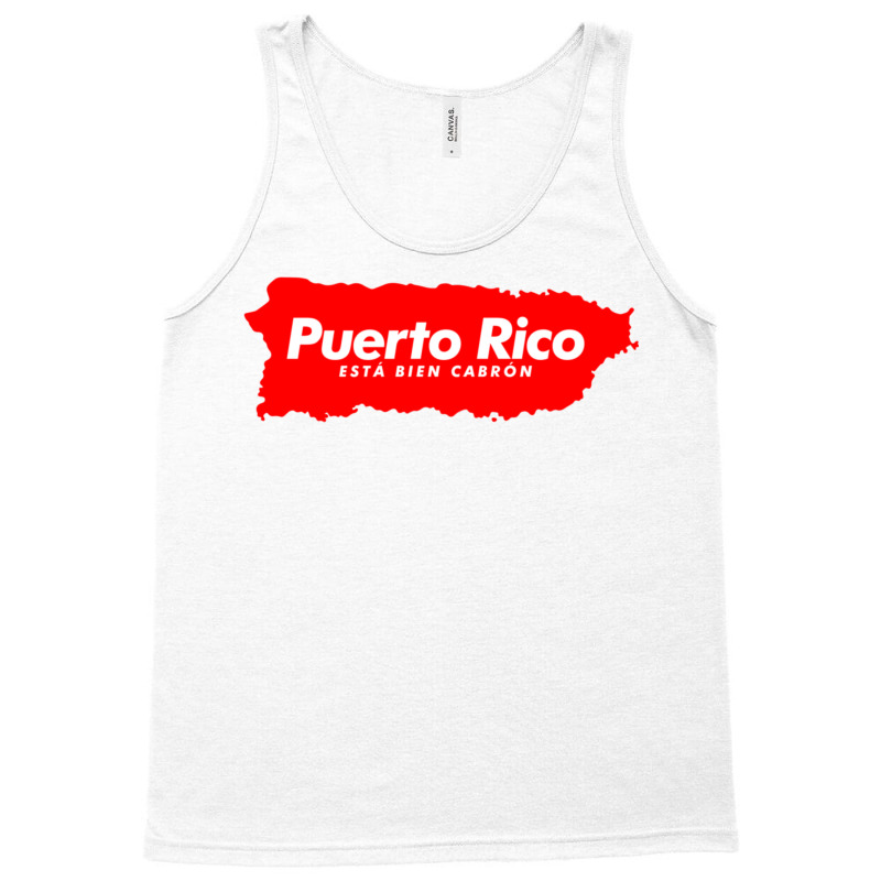 Puerto Rico Esta Bien Cabron Tank Top | Artistshot