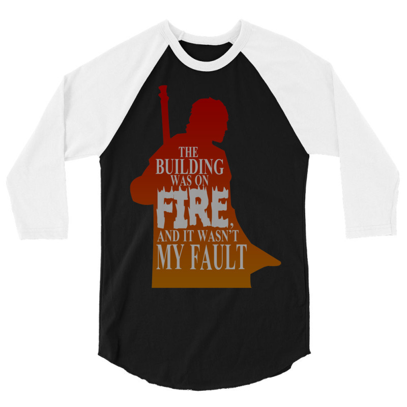 The Building Was On Fire 3/4 Sleeve Shirt | Artistshot