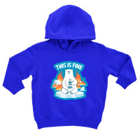 This Is Fine Polar Bear Toddler Hoodie | Artistshot