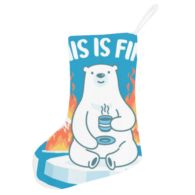 This Is Fine Polar Bear Holiday Stocking | Artistshot