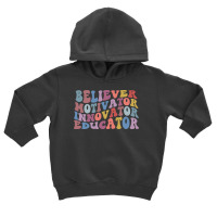 Believer Motivator Innovator Toddler Hoodie | Artistshot