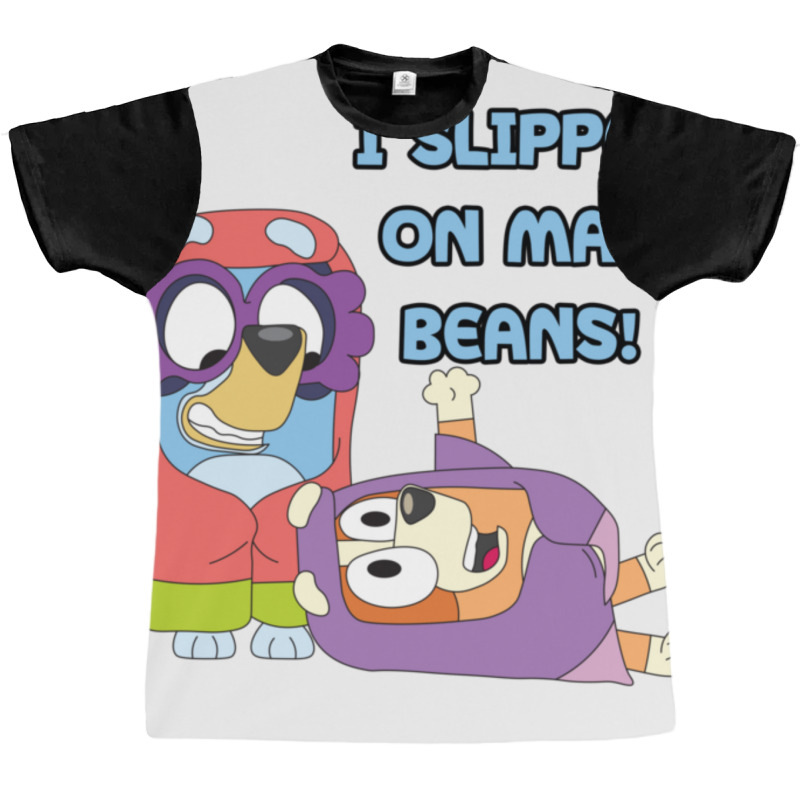 I Slipped On My Beans Graphic T-shirt | Artistshot