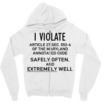 I Violate Article 27 Zipper Hoodie | Artistshot