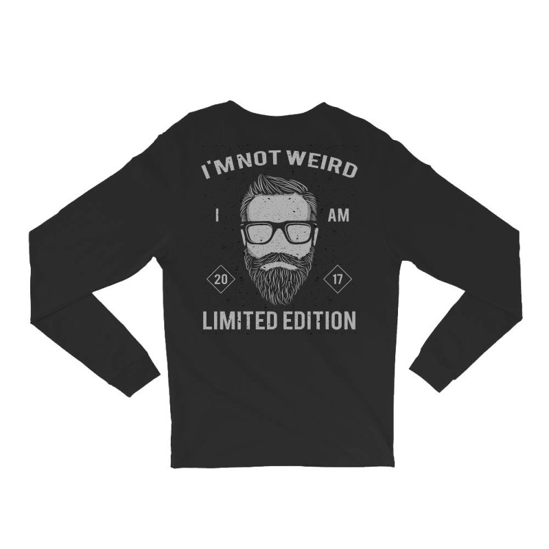 I'm Not Weird I Am Limited Edition Long Sleeve Shirts by Heri Iye | Artistshot