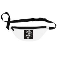 The Harder You Work The Better You Get Fanny Pack | Artistshot