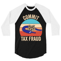 Worm On A String   Tax Fraud 3/4 Sleeve Shirt | Artistshot