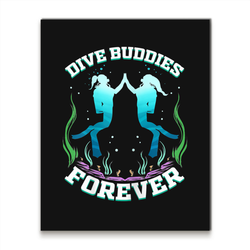 Custom Womens Scuba Dive Buddy Gift For Diver Scuba Divin Metal Print