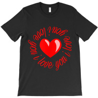 Republic One Design Valentines Day I Love You T Sh T-shirt | Artistshot