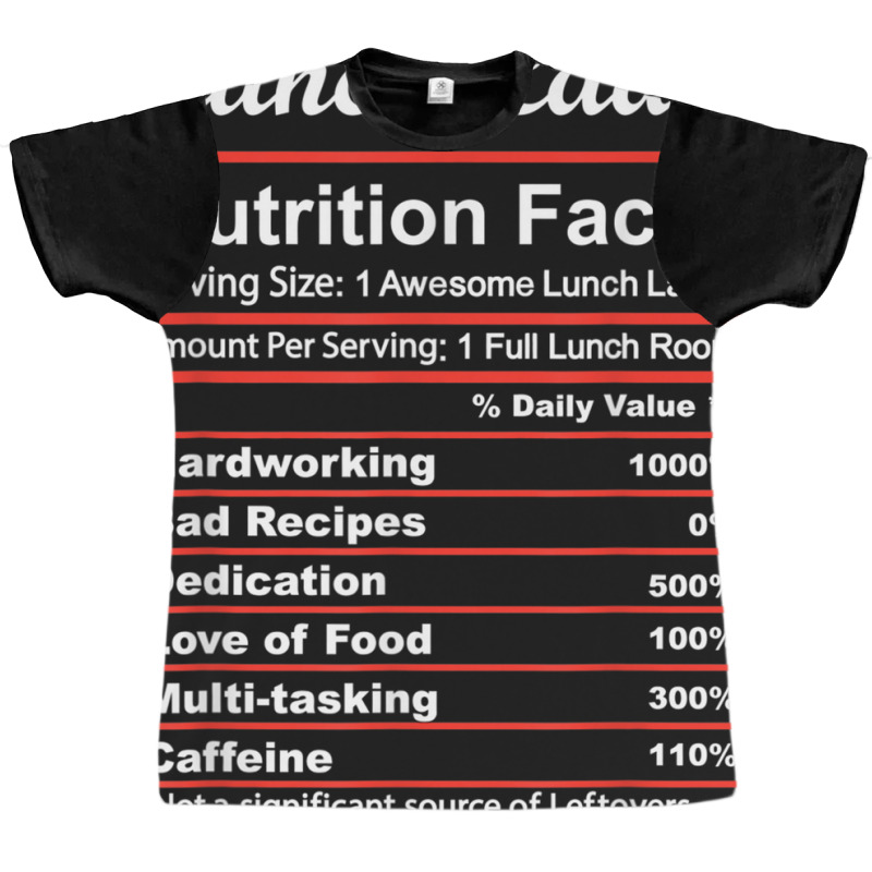 Funny Lunch Lady Nutrition Facts School Cafeteria Graphic T-shirt | Artistshot