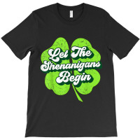 Groovy St Patricks Day Let The Shenanigans Begin W T-shirt | Artistshot