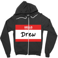 Hello My Name Is Drew Pullover Hoodie Zipper Hoodie | Artistshot