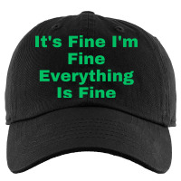 It's Fine I'm Fine Everything Is Fine Kids Cap | Artistshot