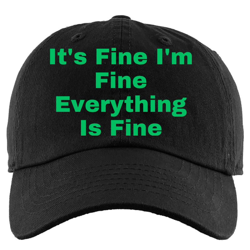 It's Fine I'm Fine Everything Is Fine Kids Cap | Artistshot