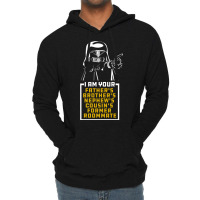 Dark Helmet I Am Your Fathers Brothers Nephews Cou Lightweight Hoodie | Artistshot