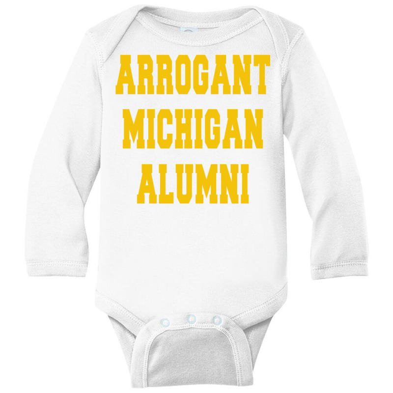 Arrogant Michigan Alumni Long Sleeve Baby Bodysuit | Artistshot