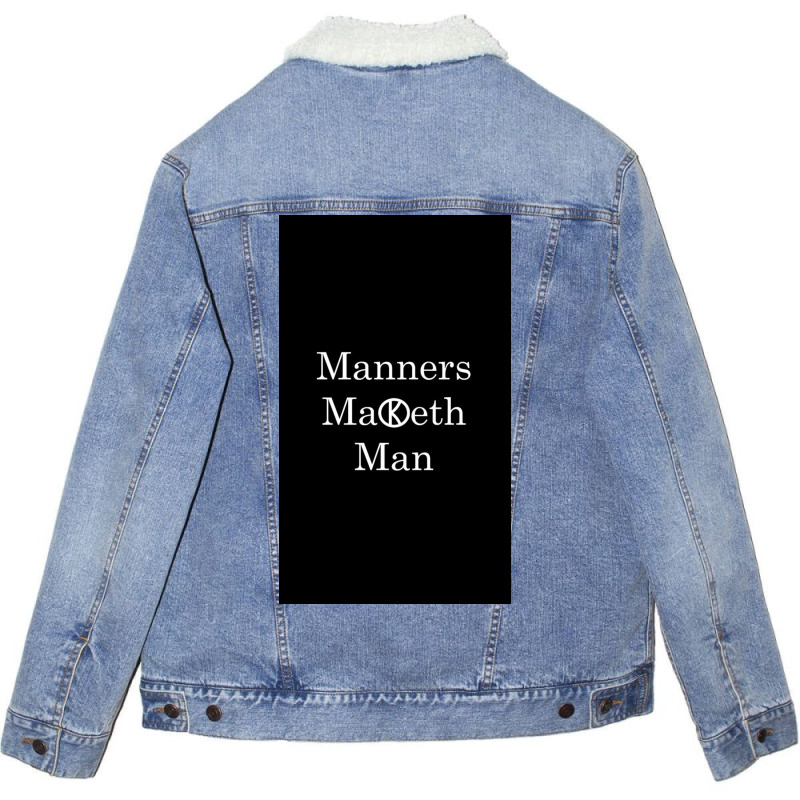 Manners Maketh Man   Slogan Unisex Sherpa-Lined Denim Jacket by Maguireoik | Artistshot