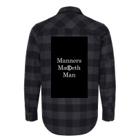 Manners Maketh Man   Slogan Flannel Shirt | Artistshot