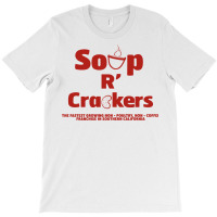 Soup R' Crackers T-shirt | Artistshot