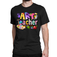 Art Teacher Classic T-shirt | Artistshot