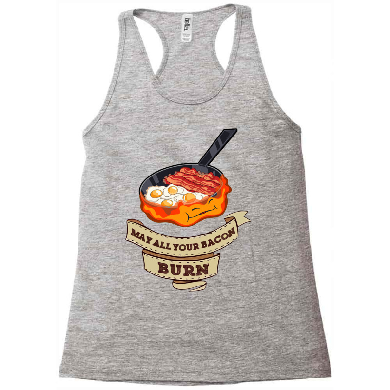 Calcifer. May All Your Bacon Burn Racerback Tank by PEGGYBROWNEE | Artistshot