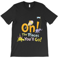 Dreuss Oh The Places Youll Go T-shirt | Artistshot