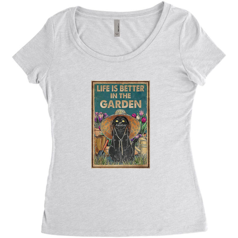 Cat And Garden Life Is Better Gardening Women's Triblend Scoop T-shirt | Artistshot