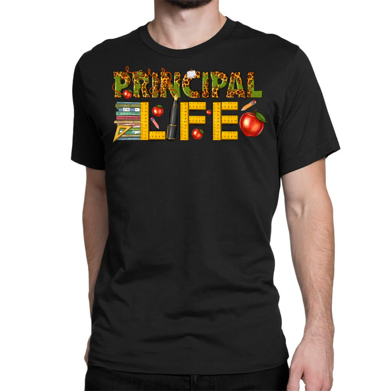 Principal Life Classic T-shirt by enoddigitalart@gmail.com | Artistshot