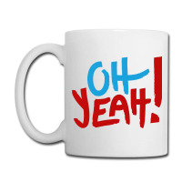 Oh Yeah Coffee Mug | Artistshot