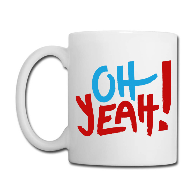 Oh Yeah Coffee Mug | Artistshot