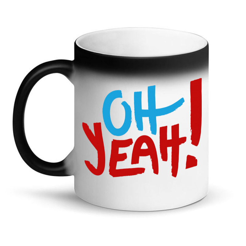 Oh Yeah Magic Mug | Artistshot