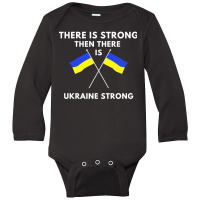 There Is Strong Then There Is Flag Uk Long Sleeve Baby Bodysuit | Artistshot