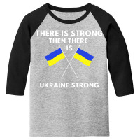 There Is Strong Then There Is Flag Uk Youth 3/4 Sleeve | Artistshot