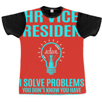 Hr Vice President I Solve Problems Graphic T-shirt | Artistshot