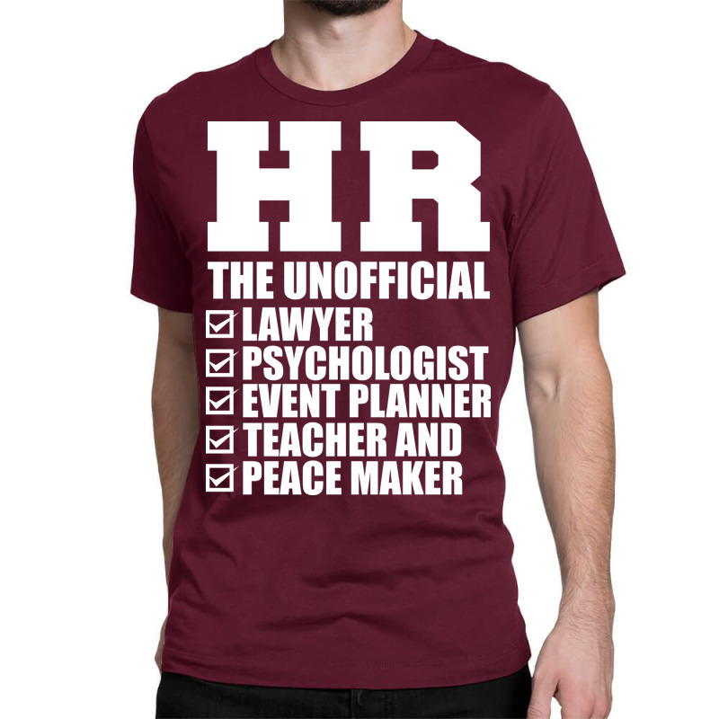 Hr The Un Lawyer Psychologist Event Planner Teache Classic T-shirt | Artistshot