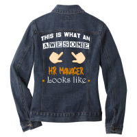 This Is What An Awesome Hr Manager Looks Like Hr M Ladies Denim Jacket | Artistshot