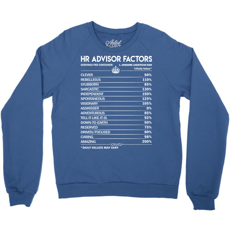 Hr Advisor T  Hr Advisor Factors Daily Gift Item T Crewneck Sweatshirt | Artistshot