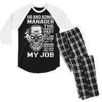 Hr And Admin Manager T  The Hardest Part Gift Item Men's 3/4 Sleeve Pajama Set | Artistshot