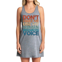 Hr Career Dont Make Me Use My Human Resources Voic Tank Dress | Artistshot