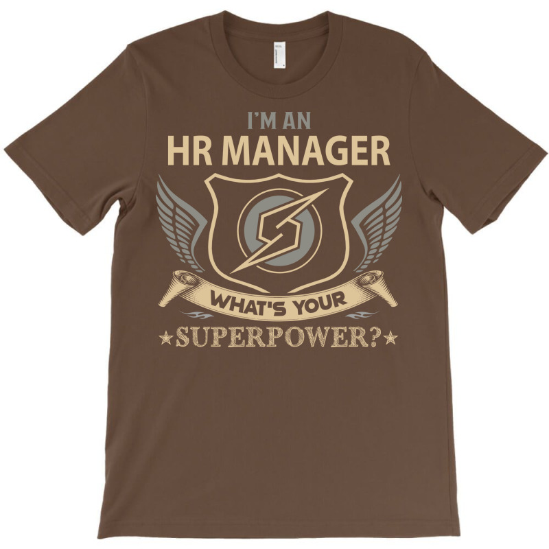 Hr Manager T  Superpower Gift Item Tee T-shirt | Artistshot