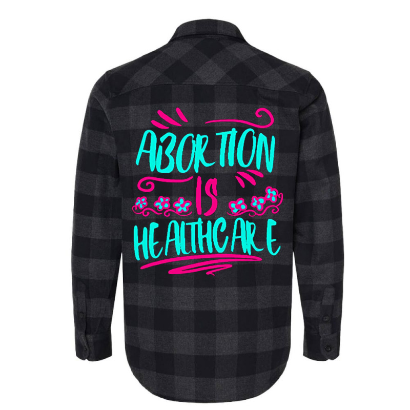 Abortion Is Healthcare 80s (1) Flannel Shirt by aclanddarmeno | Artistshot