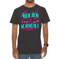 Abortion Is Healthcare 80s (1) Vintage T-shirt | Artistshot