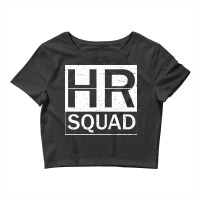 Funny Hr Squad Human Resources Team Coworker Appre Crop Top | Artistshot