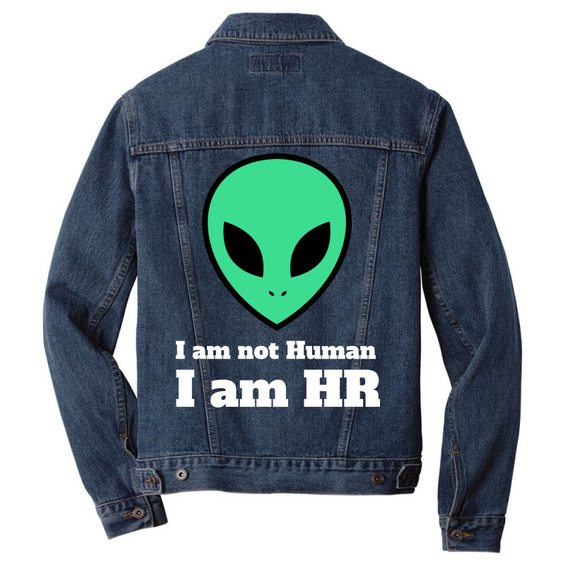 I Am Not Human I Am Hr Nature Men Denim Jacket | Artistshot